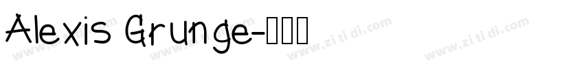 Alexis Grunge字体转换